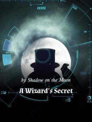 A Wizard’s Secret