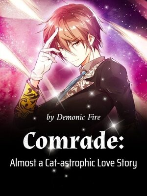 Comrade: Almost a Cat-astrophic Love Story