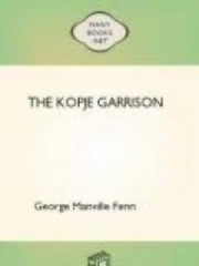 The Kopje Garrison