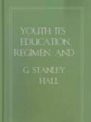 Youth: Its Education, Regimen, and Hygiene