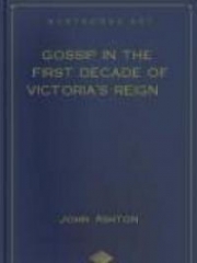 Gossip in the First Decade of Victoria's Reign