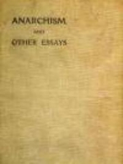 Anarchism and Other Essays