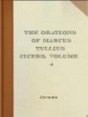 The Orations of Marcus Tullius Cicero