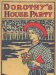 Dorothy's House Party