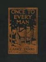 Once to Every Man