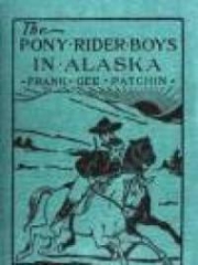 The Pony Rider Boys in Alaska