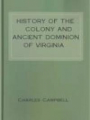 History of the Colony and Ancient Dominion of Virginia